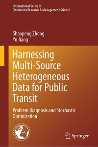 Produktbild: Harnessing Multi-Source Heterogeneous Data for Public Transit