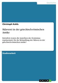 Produktbild: Sklaverei in der griechisch-r&ouml;mischen Antike
