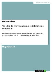 Produktbild: "La idea de convivencia no es tolerar, sino compartir"