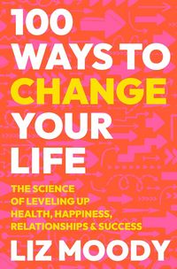 Produktbild: 100 Ways to Change Your Life