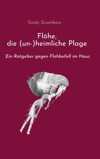 Produktbild: Fl&ouml;he, die (un-)heimliche Plage
