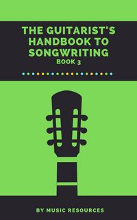 Produktbild: The Guitarist's Handbook to Songwriting