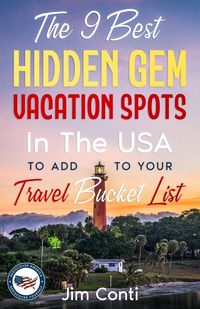 Produktbild: The 9 Best Hidden Gem Vacation Spots In The USA To Add To Your Travel Bucket List