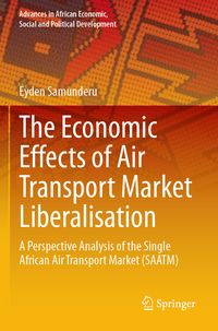 Produktbild: The Economic Effects of Air Transport Market Liberalisation