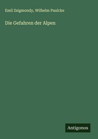 Produktbild: Die Gefahren der Alpen