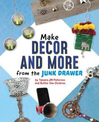 Produktbild: Make Decor and More from the Junk Drawer