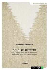 Produktbild: Du bist schuld! Eine Untersuchung &uuml;ber Scheidungen, die Gr&uuml;nde daf&uuml;r und Mittel dagegen