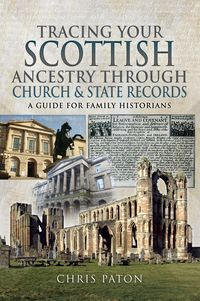Produktbild: Tracing Your Scottish Ancestry through Church and State Records