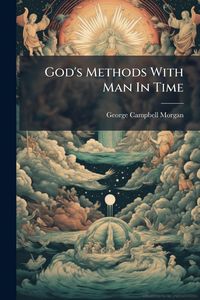 Produktbild: God's Methods With Man In Time