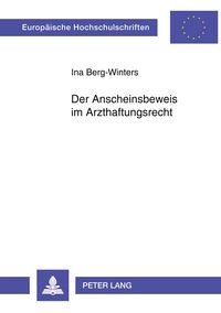 Produktbild: Der Anscheinsbeweis im Arzthaftungsrecht
