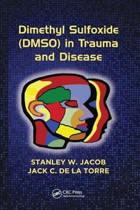 Produktbild: Dimethyl Sulfoxide (DMSO) in Trauma and Disease