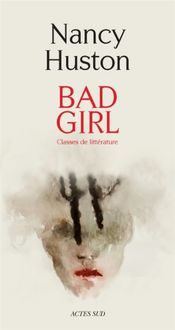 Produktbild: Bad girl : classes de litt&eacute;rature : r&eacute;cit