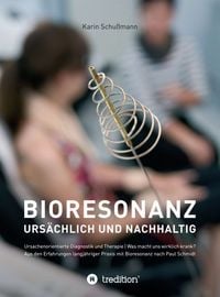Produktbild: Bioresonanz - urs&auml;chlich und nachhaltig
