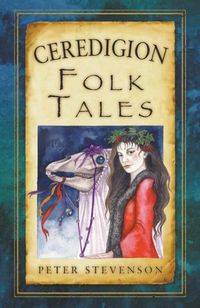 Produktbild: Ceredigion Folk Tales