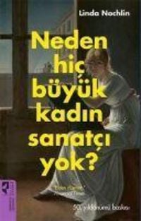 Produktbild: Neden Hic B&uuml;y&uuml;k Kadin Sanatci Yok