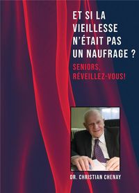 Produktbild: Et si la vieillesse n'&eacute;tait pas un naufrage