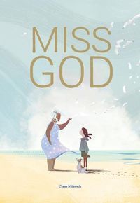 Bild vom Artikel Miss God vom Autor Claus Mikosch