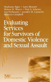 Produktbild: Evaluating Services for Survivors of Domestic Violence and Sexual Assault