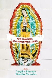 Produktbild: New Frontiers in Guadalupan Studies