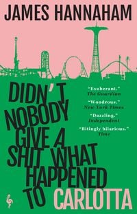 Produktbild: Didn't Nobody Give a Shit What Happened to Carlotta
