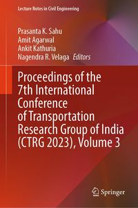 Produktbild: Proceedings of the 7th International Conference of Transportation Research Group of India (CTRG 2023), Volume 3