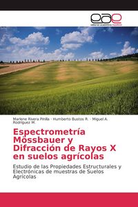 Produktbild: Espectrometr&iacute;a M&ouml;ssbauer y Difracci&oacute;n de Rayos X en suelos agr&iacute;colas