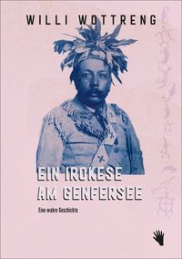 Produktbild: Ein Irokese am Genfersee