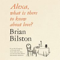 Produktbild: Alexa, What Is There to Know About Love?