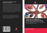 Produktbild: Di&aacute;logo Ecum&ecirc;nico E Inter-Religioso No Gana