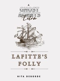 Produktbild: Lafitte's Folly (A Ghost Agents Extra)