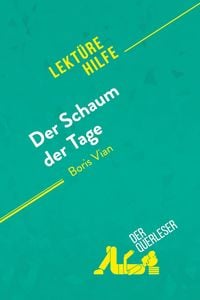 Produktbild: Der Schaum der Tage von Boris Vian (Lekt&uuml;rehilfe)