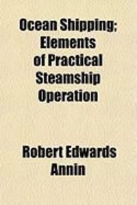 Produktbild: Ocean Shipping; Elements of Practical Steamship Operation