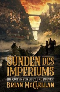 Produktbild: Die G&ouml;tter von Blut und Pulver: S&uuml;nden des Imperiums