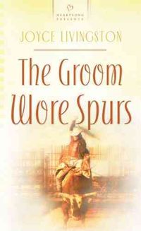 Produktbild: The Groom Wore Spurs