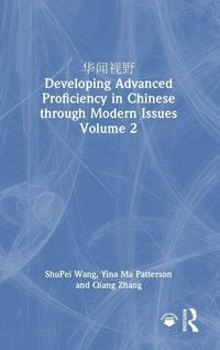Produktbild: 华闻视野 Developing Advanced Proficiency in Chinese through Modern Issues Volume 2