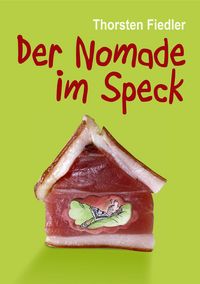 Produktbild: Der Nomade im Speck
