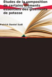 Produktbild: &Eacute;tudes de la composition de certains &eacute;l&eacute;ments essentiels des gisements de potasse