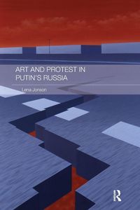 Produktbild: Art and Protest in Putin's Russia