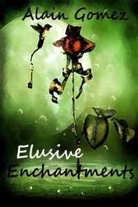 Produktbild: Elusive Enchantments (3 complete short stories)