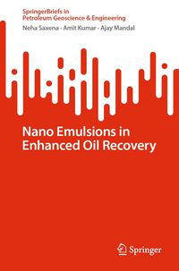 Produktbild: Nano Emulsions in Enhanced Oil Recovery