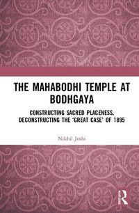 Produktbild: Joshi, N: The Mahabodhi Temple at Bodhgaya