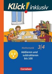 Produktbild: Klick! inklusiv 3./4. Schuljahr - Grundschule / F&ouml;rderschule - Mathematik - Addieren und subtrahieren