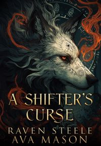 Produktbild: A Shifter's Curse (Rouen Chronicles, #1)