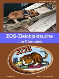 Produktbild: ZOS - Zielobjektsuche... im Tr&uuml;mmerfeld