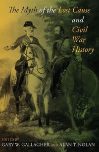 Produktbild: The Myth of the Lost Cause and Civil War History