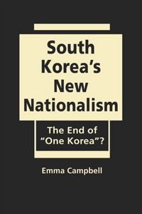 Produktbild: Campbell, E:  South Korea's New Nationalism