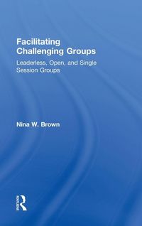 Produktbild: Facilitating Challenging Groups