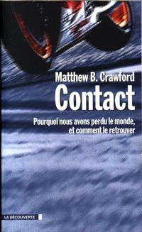Produktbild: Contact : pourquoi nous avons perdu le monde, et comment le retrouver