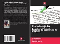 Produktbild: Conhecimento dos pacientes sobre os factores de ocorr&ecirc;ncia da diabetes