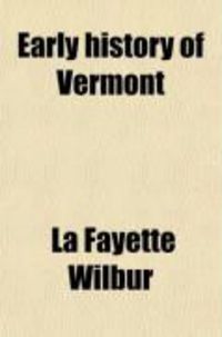 Produktbild: Early History of Vermont (Volume 4)